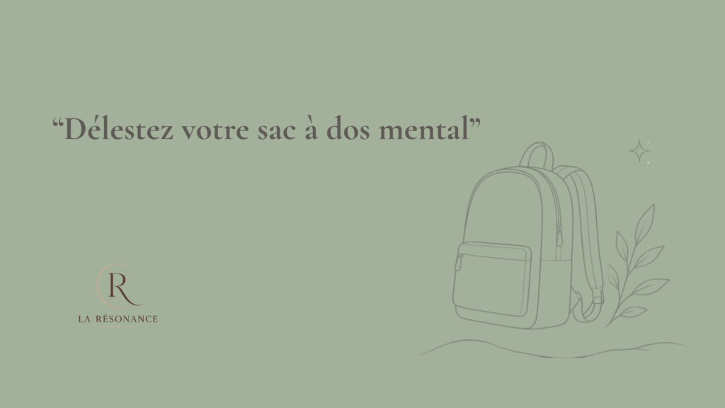 charge mentale, sac à dos invisible, hypnose holistique